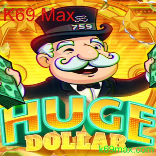 Descubra o Mundo Empolgante do Jogo HugeDollar com K69 Max