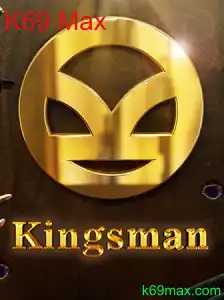 Desbravando o Mundo de Kingsman e Seu Universo K69 Max