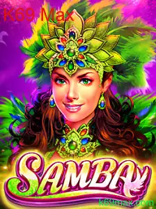 Descubra o Fascínio do Jogo Samba: Uma Introdução ao K69 Max