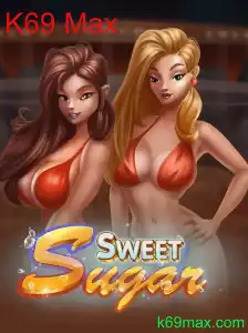 Descubra o Universo de SweetSugar: O Jogo que Conquista com K69 Max